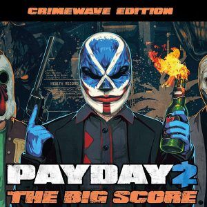 PAYDAY 2 Crimewave Edition EU XBOX One CD Key