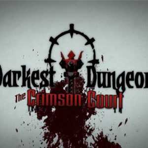 Darkest Dungeon - The Crimson Court DLC Steam CD Key