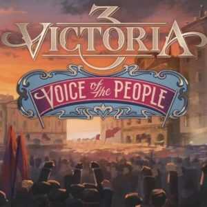 Victoria 3 - Voice of the People DLC Steam CD Key