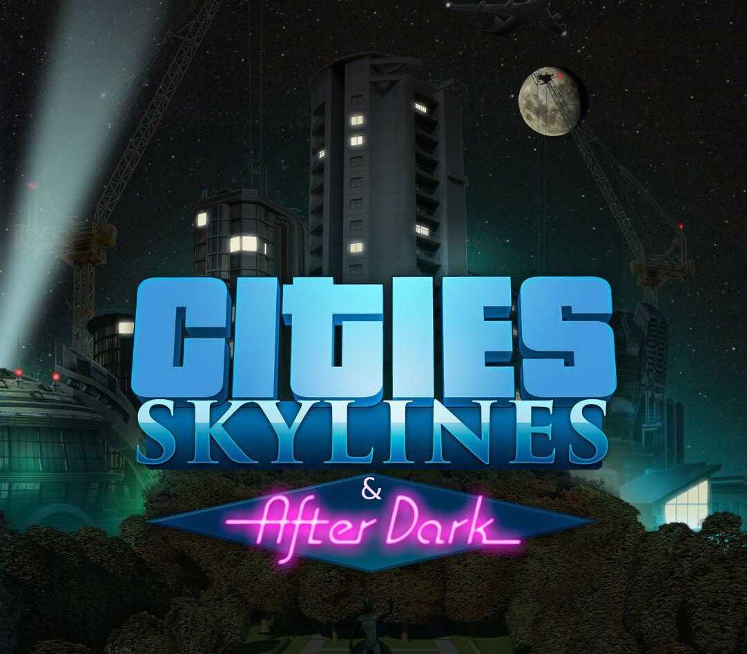 Cities: Skylines + After Dark DLC Steam CD Key
