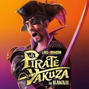 Like a Dragon: Pirate Yakuza in Hawaii PRE-ORDER Steam Key